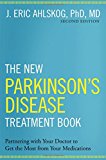 Book The New Parkinson's Disease Treatment Book: Partnering with Your Doctor To Get the Most from Your Medications free