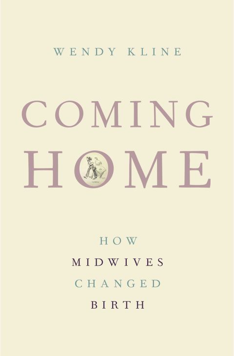 Book Coming Home: How Midwives Changed Birth free