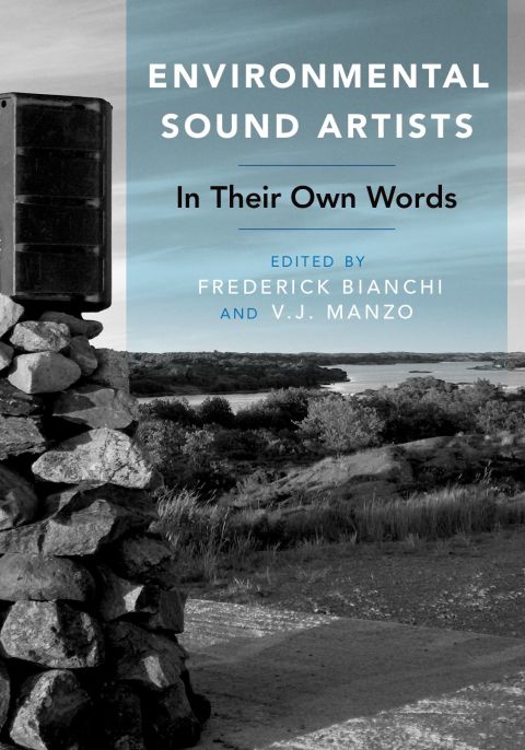 Book Environmental Sound Artists: In Their Own Words free