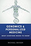 Book Genomics and Personalized Medicine: What Everyone Needs to Know® free