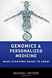 Book Genomics and Personalized Medicine: What Everyone Needs to Know® free