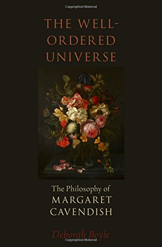 Book The Well-Ordered Universe: The Philosophy of Margaret Cavendish free