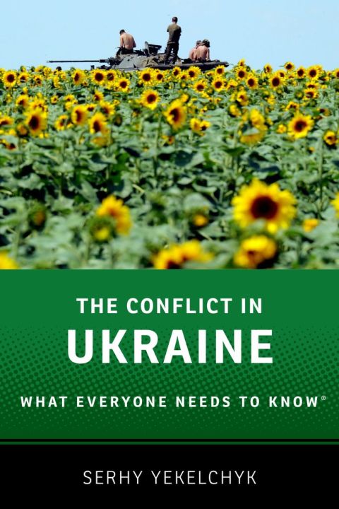 Book The Conflict in Ukraine: What Everyone Needs to Know® free