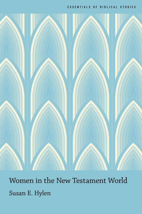 Book Women in the New Testament World (Essentials of Biblical Studies) free