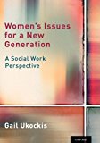 Book Women's Issues for a New Generation: A Social Work Perspective free