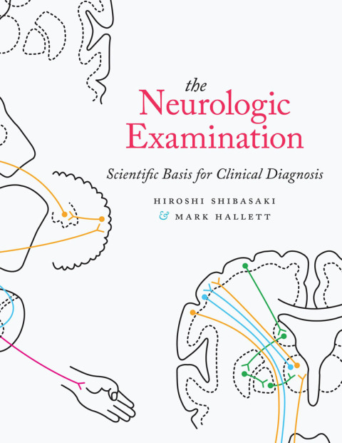 Book The Neurologic Examination: Scientific Basis for Clinical Diagnosis free