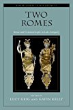 Book Two Romes: Rome and Constantinople in Late Antiquity (Oxford Studies in Late Antiquity) free