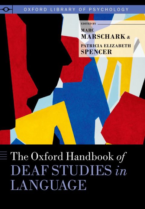 Book The Oxford Handbook of Deaf Studies in Language (Oxford Library of Psychology) free