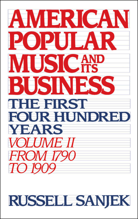 Book American Popular Music and Its Business free