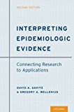 Book Interpreting Epidemiologic Evidence: Connecting Research to Applications free