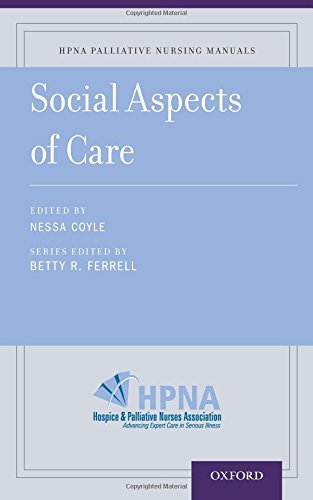 Book Social Aspects of Care (Hpna Palliative Nursing Manuals) free