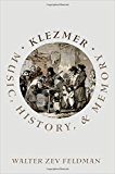 Book Klezmer: Music, History, and Memory free