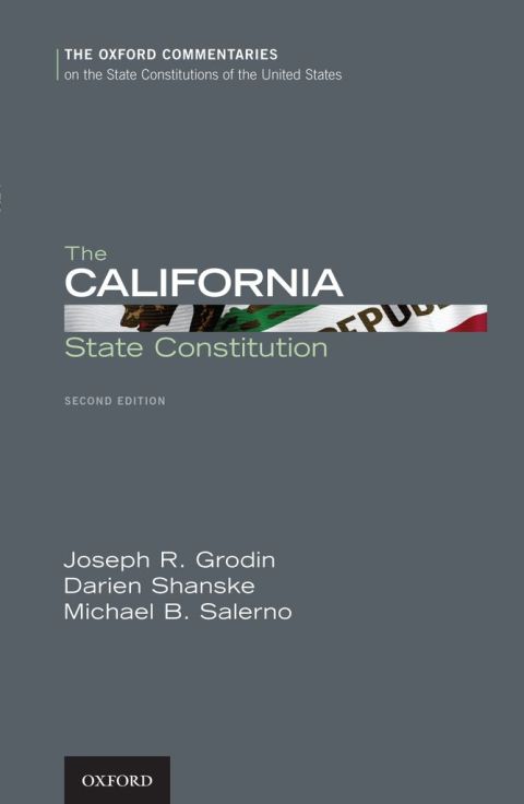Book The California State Constitution (Oxford Commentaries on the State Constitutions of the United States) free