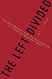 Book The Left Divided: The Development and Transformation of Advanced Welfare States free