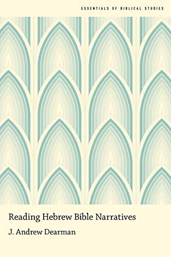 Book Reading Hebrew Bible Narratives (Essentials of Biblical Studies) free