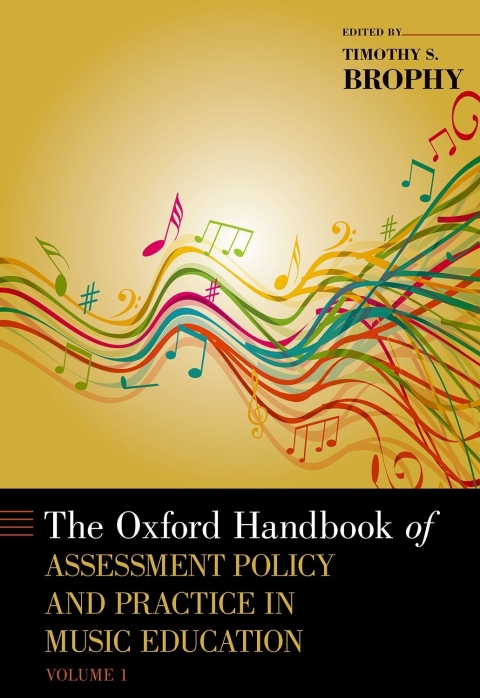 Book The Oxford Handbook of Assessment Policy and Practice in Music Education, Volume 1 (Oxford Handbooks) free