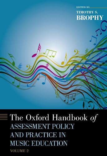 Book The Oxford Handbook of Assessment Policy and Practice in Music Education, Volume 2 (Oxford Handbooks) free