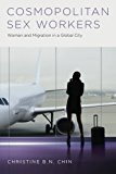 Book Cosmopolitan Sex Workers: Women and Migration in a Global City (Oxford Studies in Gender and International Relations) free