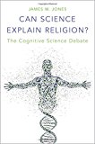 Book Can Science Explain Religion?: The Cognitive Science Debate free