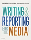 Book Writing and Reporting for the Media + A Style Guide for News Writers & Editors free