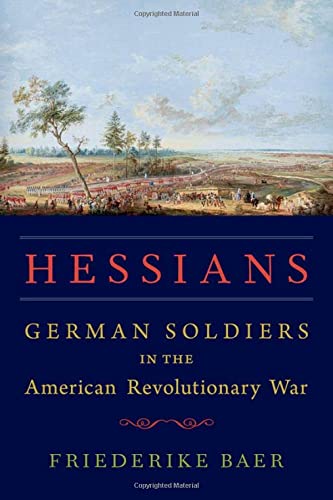 Book Hessians: German Soldiers in the American Revolutionary War free