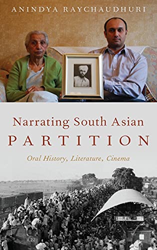 Book Narrating South Asian Partition: Oral History, Literature, Cinema (Oxford Oral History Series) free