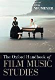 Book The Oxford Handbook of Film Music Studies (Oxford Handbooks) free