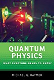 Book Quantum Physics: What Everyone Needs to Know® free