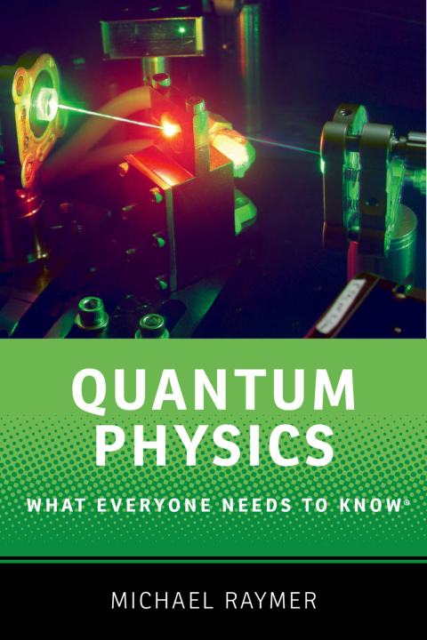 Book Quantum Physics: What Everyone Needs to Know® free