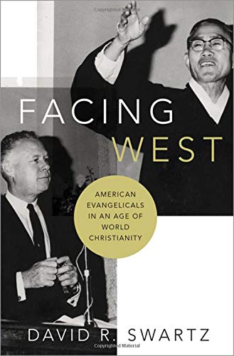 Book Facing West: American Evangelicals in an Age of World Christianity free