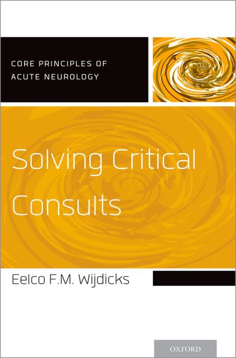 Book Solving Critical Consults (Core Principles of Acute Neurology) free