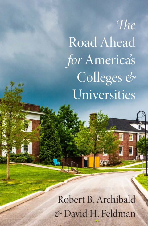 Book The Road Ahead for America's Colleges and Universities free