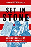 Book Set in Stone: America's Embrace of the Ten Commandments free