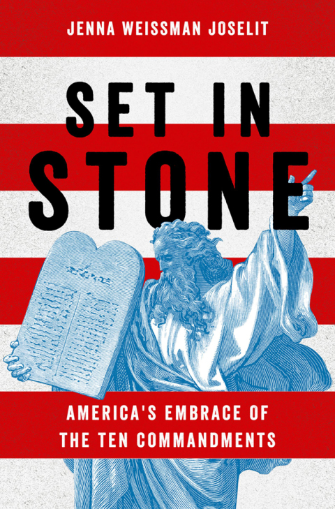 Book Set in Stone: America's Embrace of the Ten Commandments free
