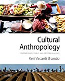 Book Cultural Anthropology: Contemporary, Public, and Critical Readings free