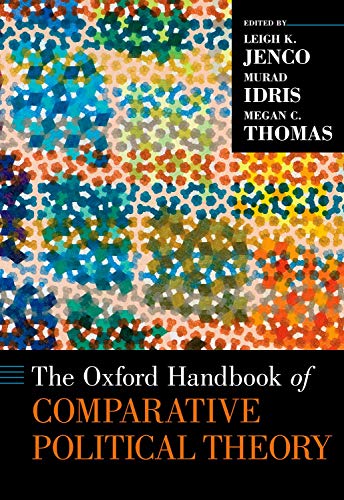 Book The Oxford Handbook of Comparative Political Theory (Oxford Handbooks) free