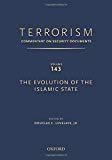 Book TERRORISM: COMMENTARY ON SECURITY DOCUMENTS VOLUME 143: The Evolution of the Islamic State free