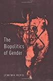Book The Biopolitics of Gender free
