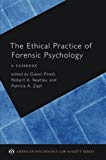 Book The Ethical Practice of Forensic Psychology: A Casebook (American Psychology-Law Society Series) free
