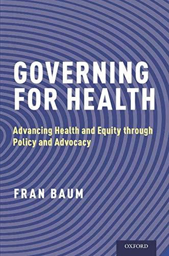 Book Governing for Health: Advancing Health and Equity through Policy and Advocacy free