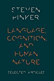 Book Language, Cognition, and Human Nature free