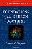 Book Foundations of the Neuron Doctrine: 25th Anniversary Edition free