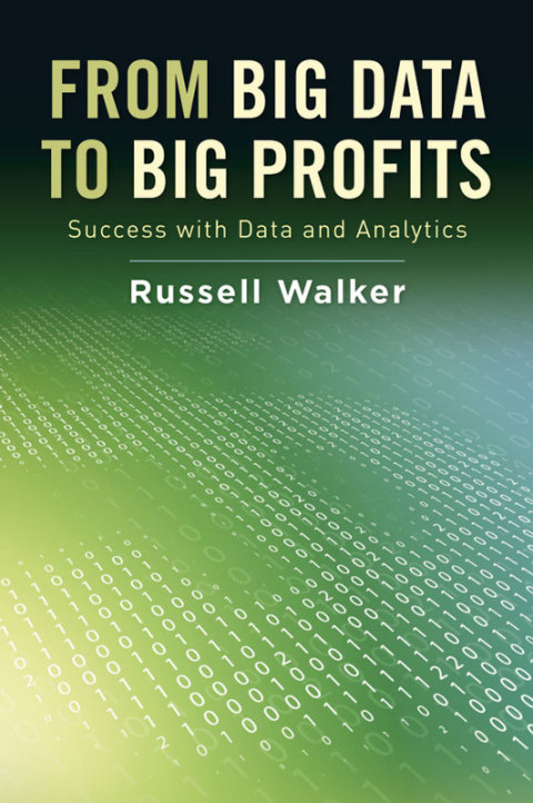 Book From Big Data to Big Profits: Success with Data and Analytics free