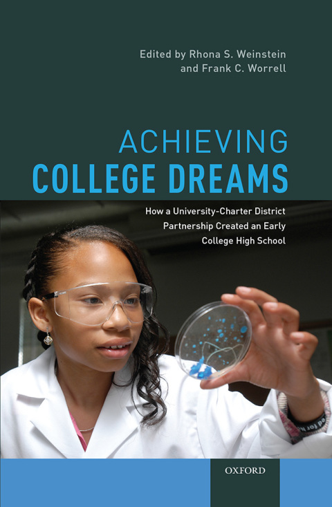 Book Achieving College Dreams: How a University-Charter District Partnership Created an Early College High School free