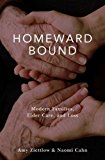 Book Homeward Bound: Modern Families, Elder Care, and Loss free