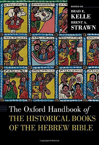 Book The Oxford Handbook of the Historical Books of the Hebrew Bible (OXFORD HANDBOOKS SERIES) free
