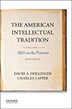 Book The American Intellectual Tradition: Volume II: 1865 to the Present free
