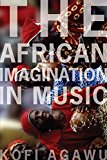 Book The African Imagination in Music free