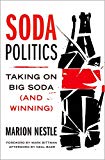 Book Soda Politics: Taking on Big Soda (And Winning) free