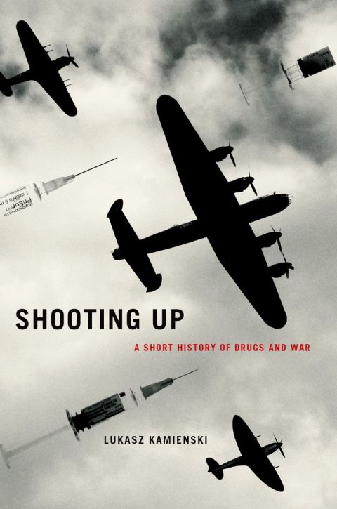 Book Shooting Up: A Short History of Drugs and War free